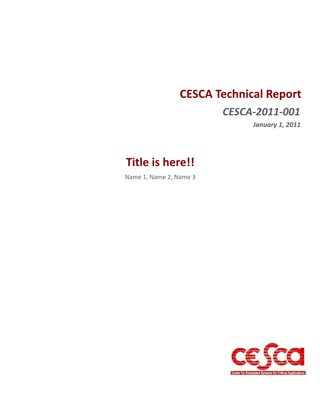 CESCA Technical Report