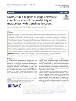 Unstructured Regions of Large Enzymatic Complexes Control The