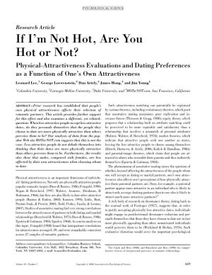 If I'm Not Hot, Are You Hot Or Not? Physical-Attractiveness Evaluations