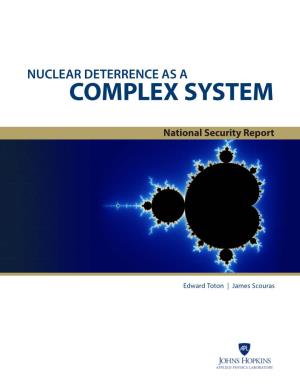 Nuclear Deterrence As a Complex System