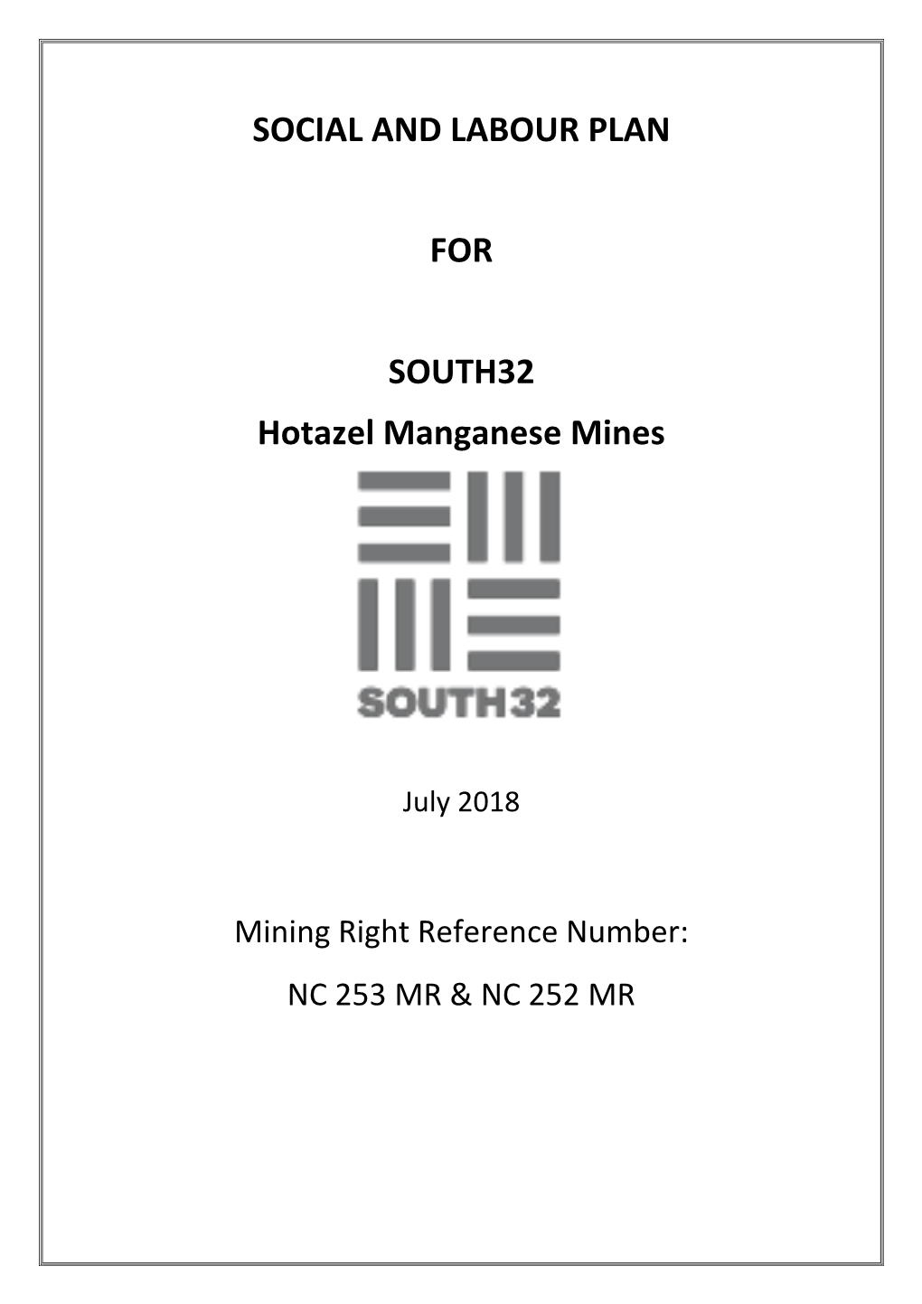 SOCIAL and LABOUR PLAN for SOUTH32 Hotazel Manganese Mines