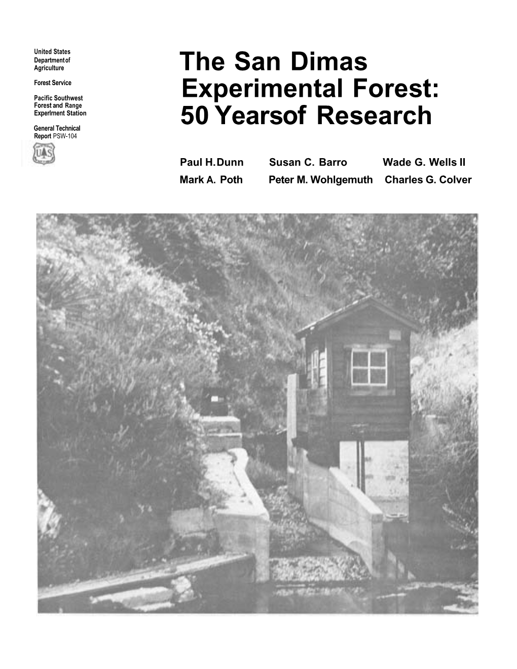 The San Dimas Experimental Forest: 50 Yearsof Research