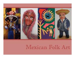Mexican Folk Art and Culture