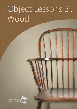 Object Lessons 2: Wood