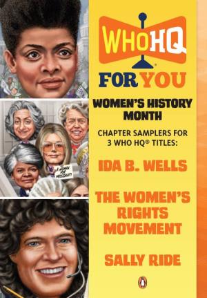 Ida B. Wells the Women's Rights Movement Sally Ride