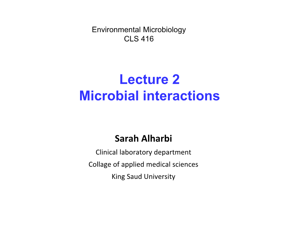 Microbial Interactions Lecture 2