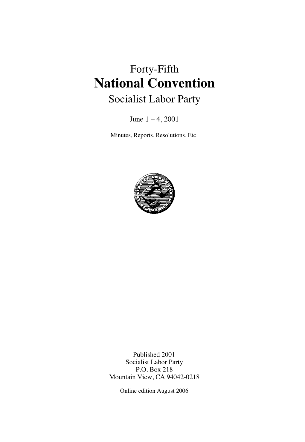 45Th National Convention Socialist Labor Party