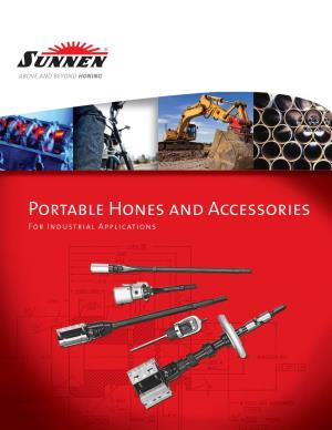 Portable Hones and Accessories for Industrial Applications Portable Hones