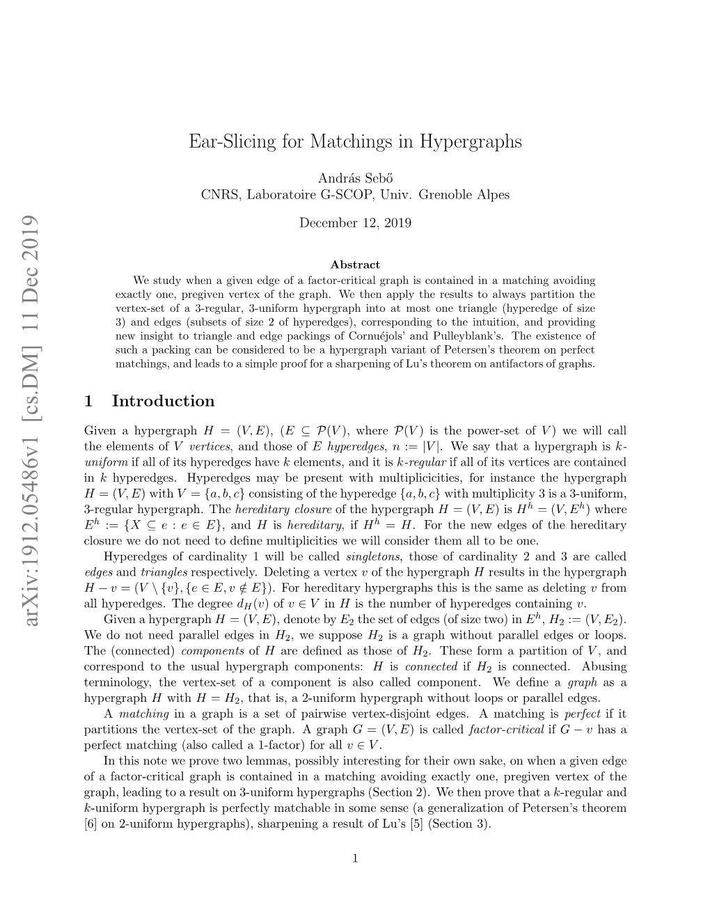 Ear-Slicing for Matchings in Hypergraphs