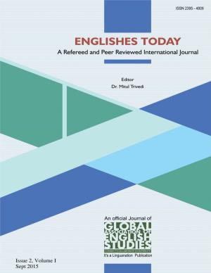 Englishes Today / September 2015 / Volume II, Issue I ISBN : 2395 - 4809