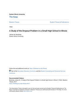 A Study of the Dropout Problem in a Small High School in Illinois
