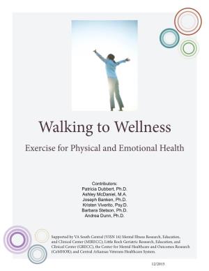 Walking to Wellness: Exercise for Physical and Emotional Health Workbook