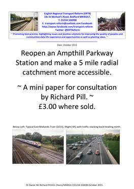 Reopen an Ampthill Parkway Station and Make a 5 Mile Radial Catchment More Accessible. ~ a Mini Paper for Consultation by Richar