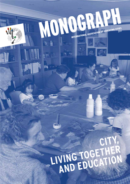 Monograph City, Living Together and Education 2017