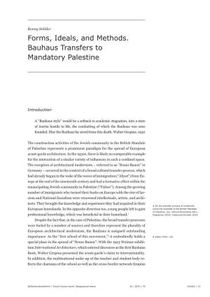 Forms, Ideals, and Methods. Bauhaus Transfers to Mandatory Palestine