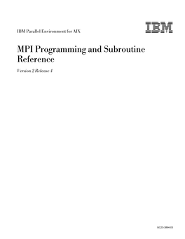 MPI Programming and Subroutine Reference Version 2 Release 4