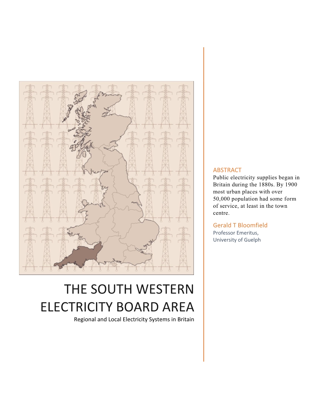 SOUTH WESTERN ELECTRICITY BOARD AREA Regional and Local Electricity Systems in Britain