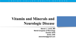 Vitamin and Minerals and Neurologic Disease