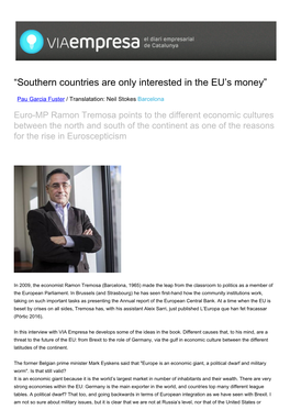 “Southern Countries Are Only Interested in the EU's Money”