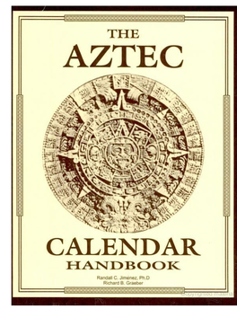 Download the Aztec Calendar Handbook, Randall C. Jimðﬁâ