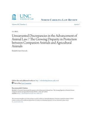 The Growing Disparity in Protection Between Companion Animals and Agricultural Animals Elizabeth Ann Overcash