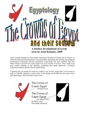 The Crown of Lower Egypt the Crown of Upper Egypt