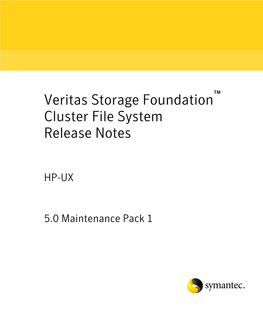 Storage Foundation Cluster File System Release Notes