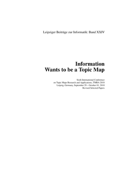 Information Wants to Be a Topic Map