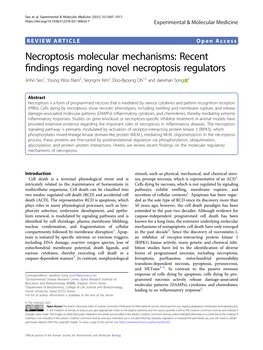 Necroptosis Molecular Mechanisms: Recent ﬁndings Regarding Novel Necroptosis Regulators Jinho Seo1,Youngwoonam2, Seongmi Kim2,Doo-Byoungoh1,3 and Jaewhan Song 2