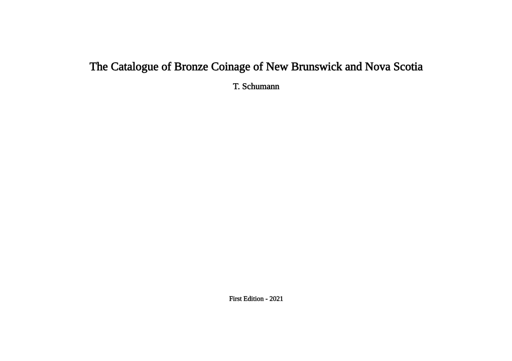 The Catalogue of Bronze Coinage of New Brunswick and Nova Scotia