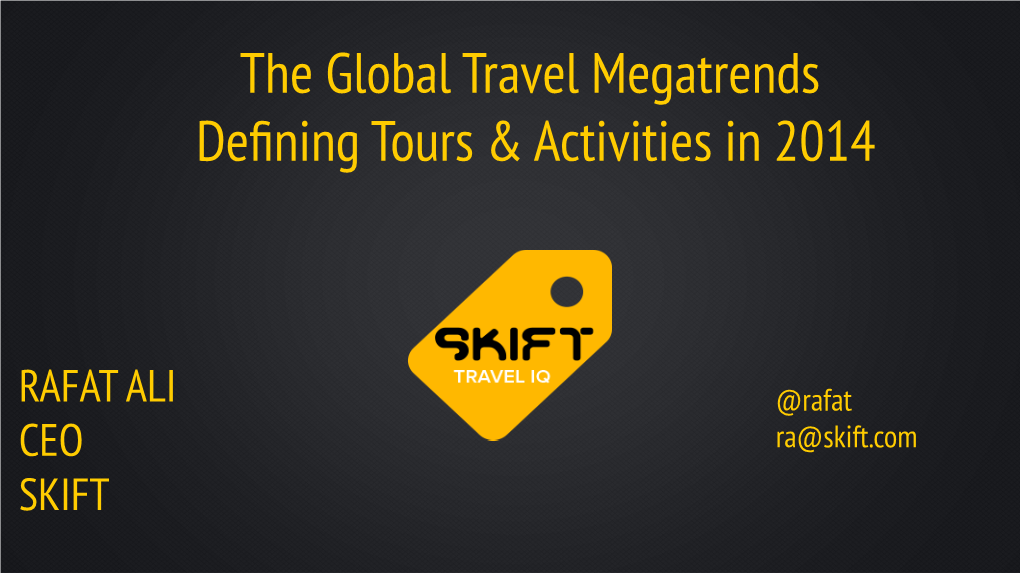 The Global Travel Megatrends Defning Tours & Activities in 2014