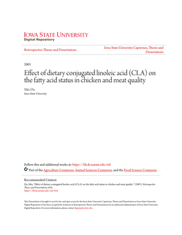 Effect of Dietary Conjugated Linoleic Acid (CLA) on the Fatty Acid Status in Chicken and Meat Quality Min Du Iowa State University