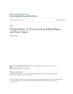 Purified Water: a Closer Look at Bottled Waters and Their Lc Aims" (2006)