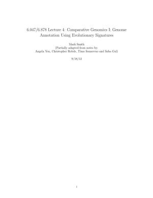 6.047/6.878 Lecture 4: Comparative Genomics I: Genome Annotation Using Evolutionary Signatures