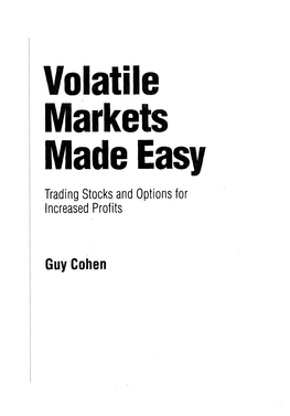 Volatile Markets Made Easy Trading Stocks and Options for Increased Profits