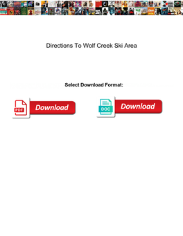 Directions to Wolf Creek Ski Area
