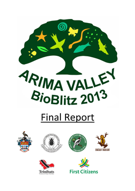 Arima Valley Bioblitz 2013 Final Report.Pdf