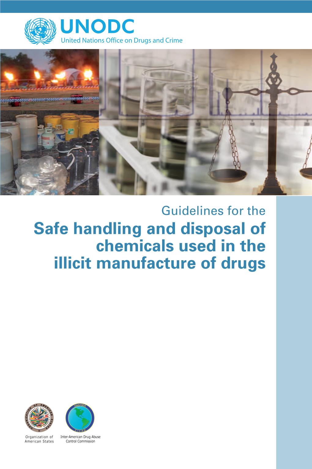 Safe Handling and Disposal of Chemicals Used in the Illicit Manufacture of Drugs