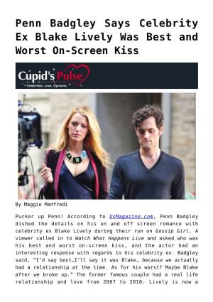 Penn Badgley Says Celebrity Ex Blake Lively Was Best and Worst On-Screen Kiss