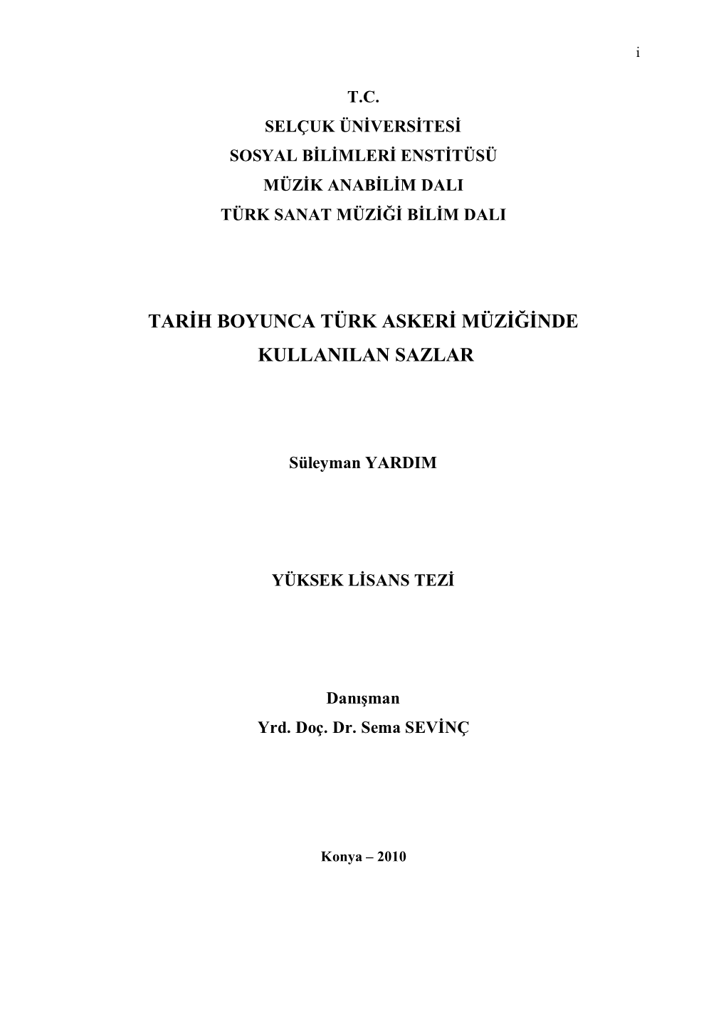 Tarih Boyunca Türk Askeri Müziğinde Kullanilan Sazlar