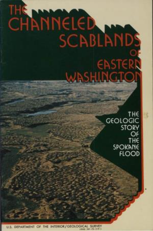 INTERIOR/GEOLOGICAL SURVEY USGS· INF -72- 2 !R I) - Electric City-Grand Coulee, Washington the CHANNELED SCABLANDS of EASTERN WASHINGTON