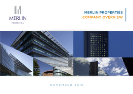 Merlin Properties Company Overview
