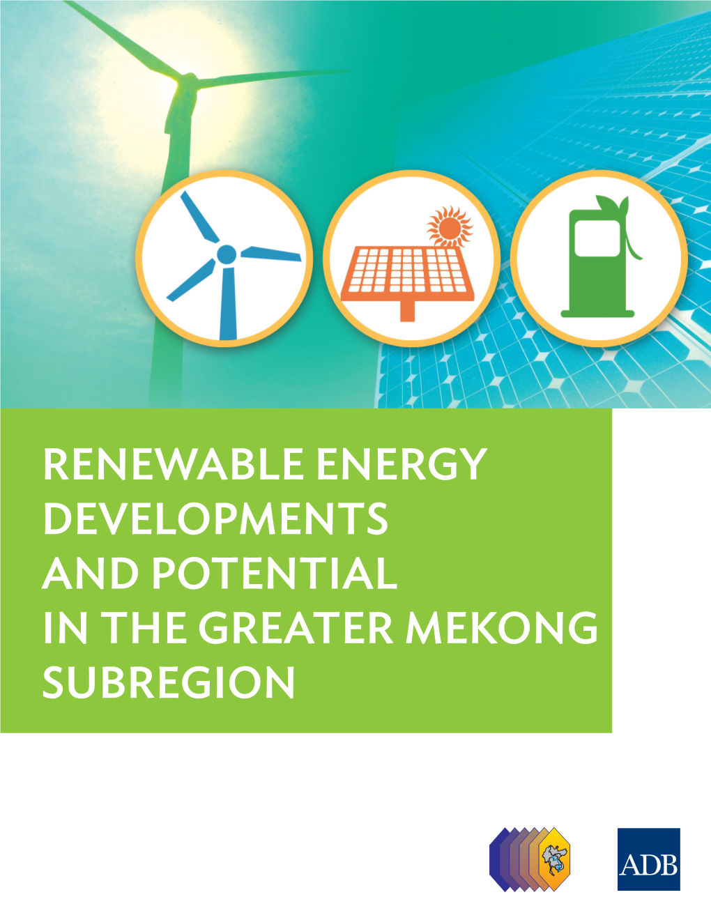 Renewable Energy Developments and Potential In