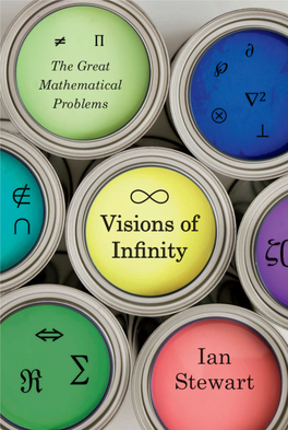 Stewart I. Visions of Infinity.. the Great Mathematical Problems