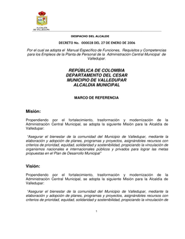 REPÚBLICA DE COLOMBIA DEPARTAMENTO DEL CESAR MUNICIPIO DE VALLEDUPAR ALCALDIA MUNICIPAL Misión: Visión
