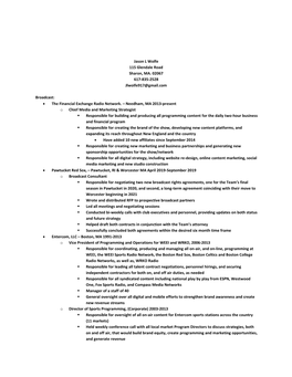 Jason L Wolfe 115 Glendale Road Sharon, MA. 02067 617-835-2528 Jlwolfe917@Gmail.Com Broadcast