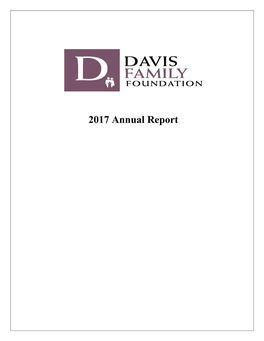 Davis Family Foundation Is a Public Charitable Foundation Founded in 1986 by Mr