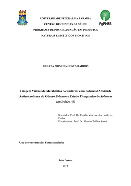 Triagem Virtual De Metabólitos Secundários Com Potencial Atividade Antimicrobiana Do Gênero Solanum E Estudo Fitoquimico De Solanum Capsicoides All