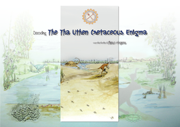 Decoding the Tha Uthen Cretaceous Enigma