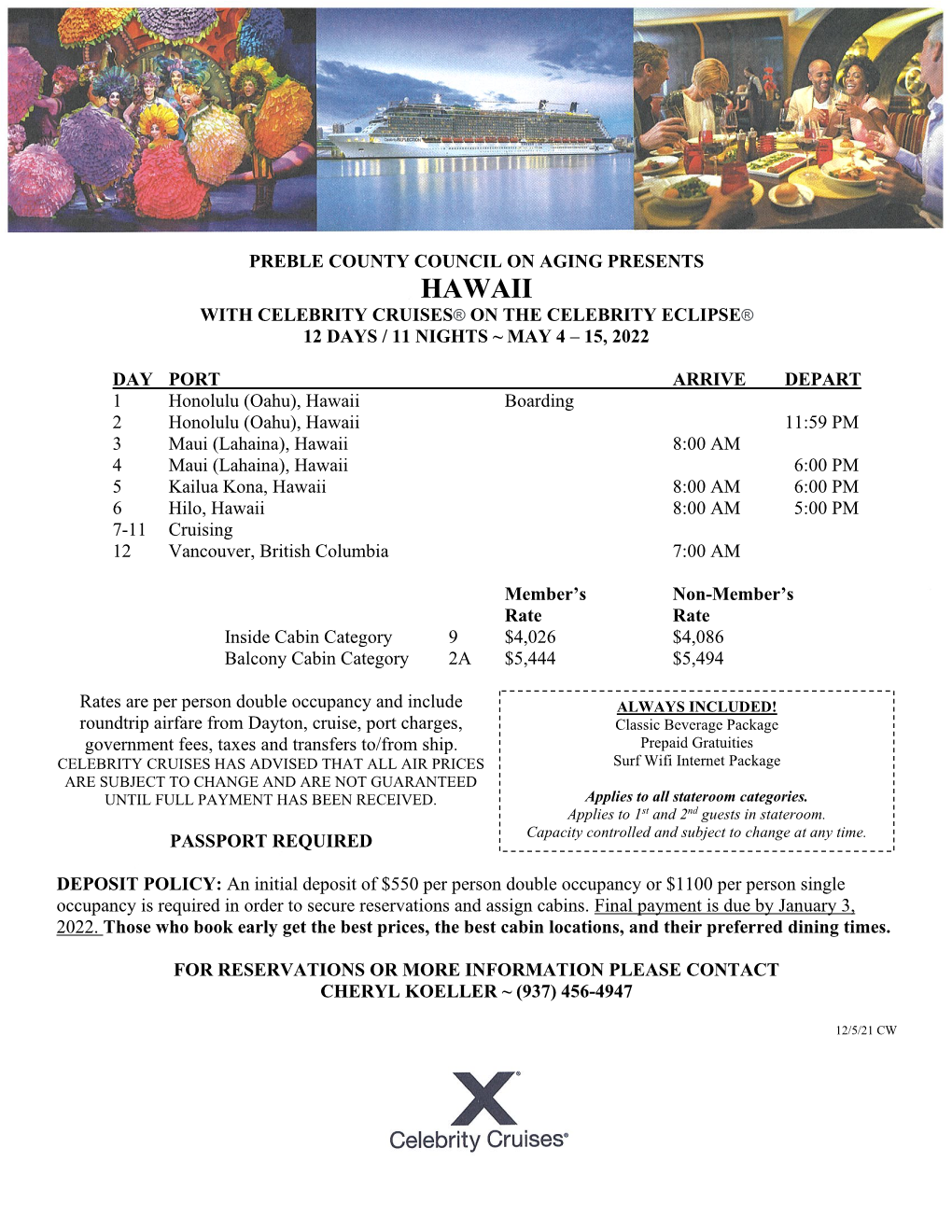 Hawaii with Celebrity Cruises® on the Celebrity Eclipse® 12 Days / 11 Nights ~ May 4 – 15, 2022